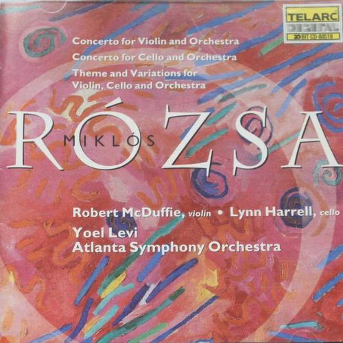 Rozsa : Violin Concerto, Op. 24; Cello Concerto, Op. 32; Theme and Variations for Violin, Cello, and Orchestra, Op. 29a
