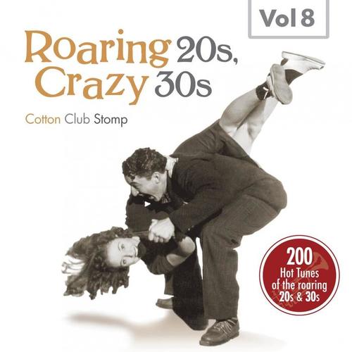 Roaring 20s, Crazy 30s, Vol. 8