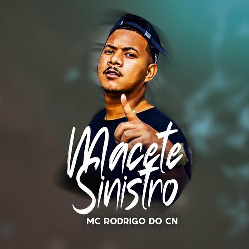 Macete Sinistro (Explicit)