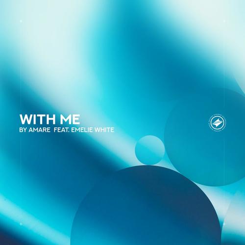 With Me (feat. Emelie White)