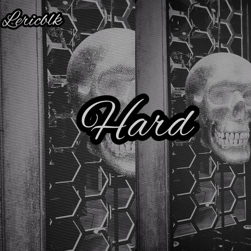 Hard (freestyle) [Explicit]