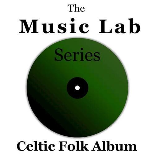 The Music Lab Series: Celtic Folk Album