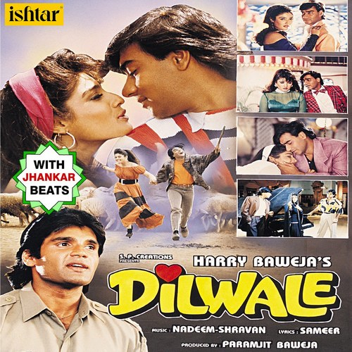 Dilwale (With Jhankar Beats) [Original Motion Picture Soundtrack]