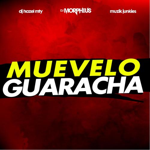 Muevelo Guaracha