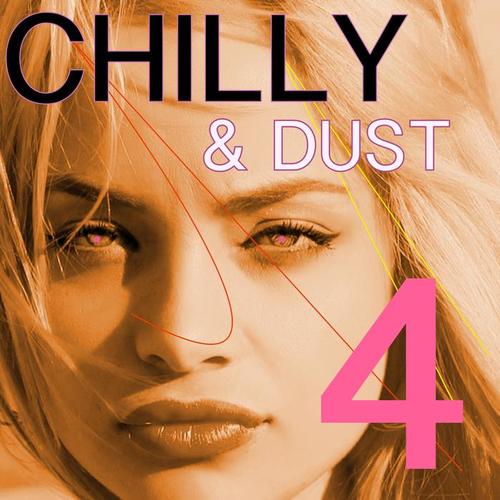 Chilly & Dust, Vol. 4