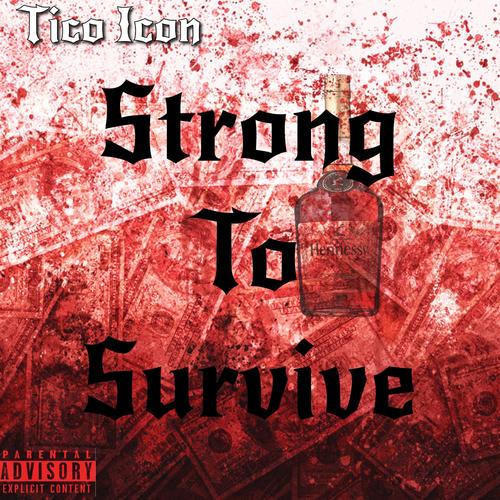 Strong To Survive (Explicit)