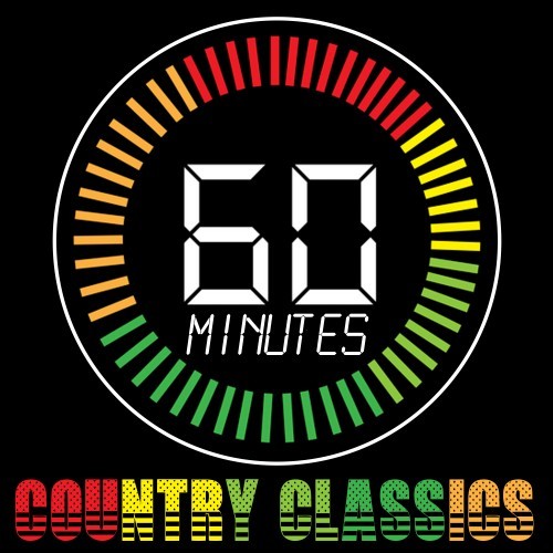 60 Minutes of Country Classics