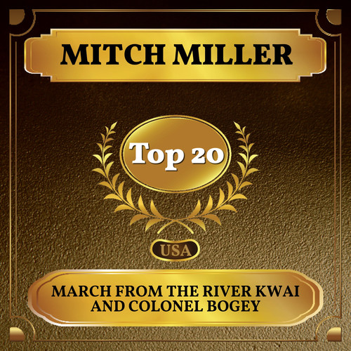 March from The River Kwai and Colonel Bogey (Billboard Hot 100 - No 20)