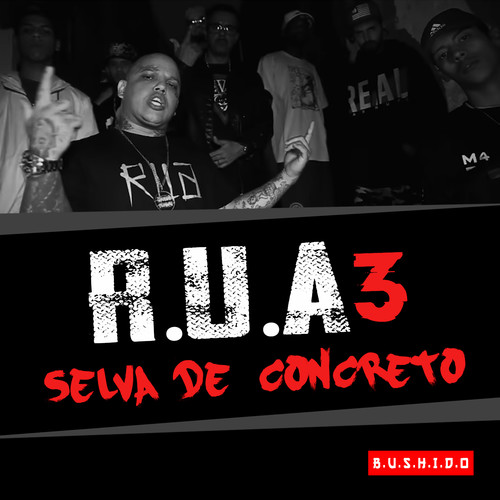 R.U.A 3 (Selva de Concreto) [Explicit]