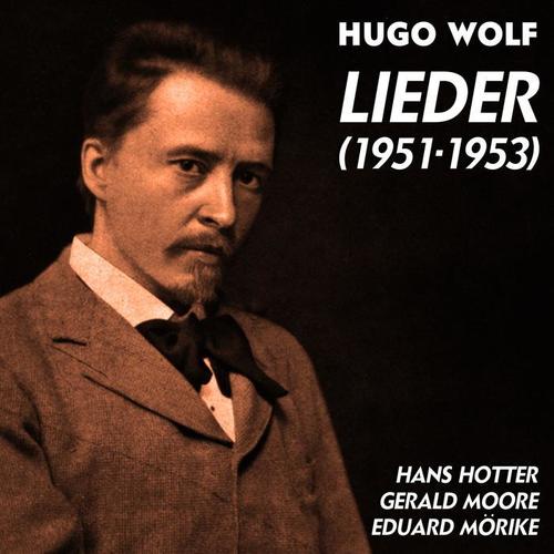 Hugo Wolf: Lieder (1951-1953)