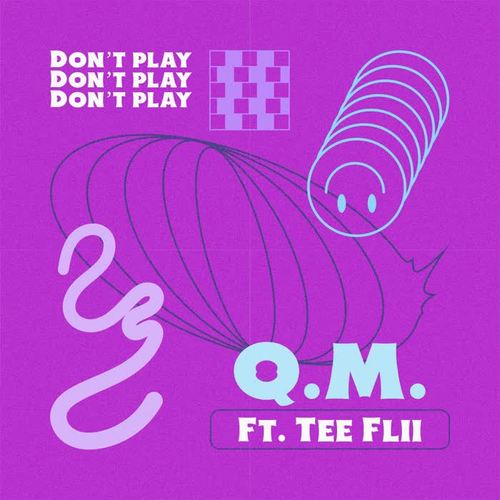 Don't_Play (feat. TeeFlii) [Explicit]