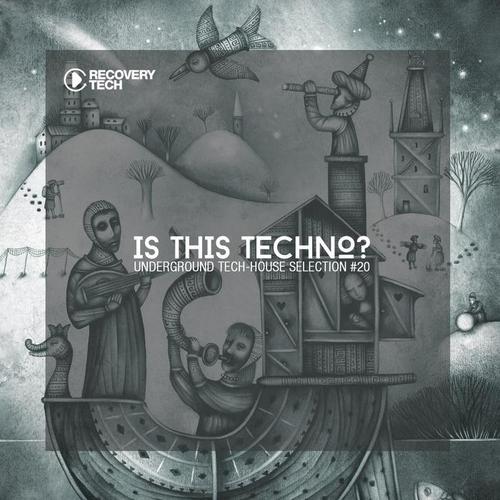 Is This Techno?, Vol. 20