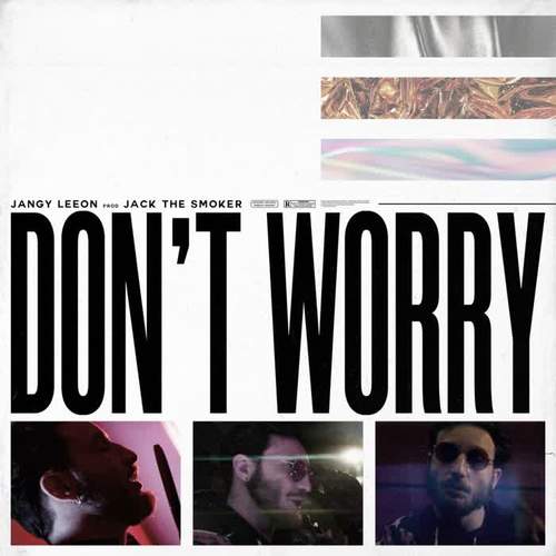 Don't Worry (Explicit)