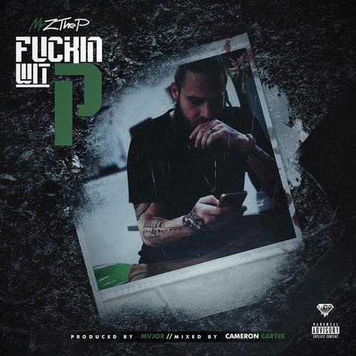 Fuckin Wit P (Explicit)