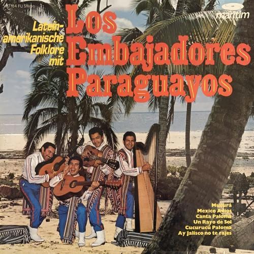 Lateinamerikanische Folklore (Los Embajadores Paraguayos)