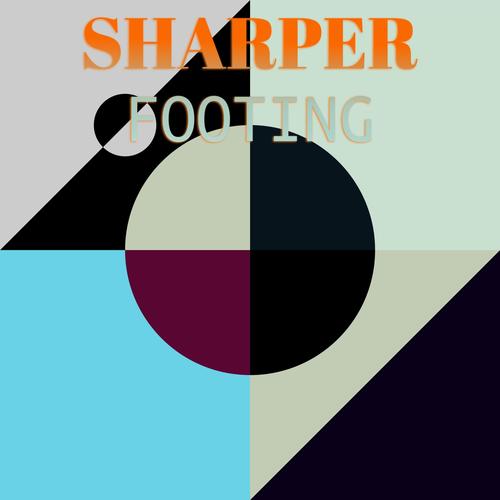 Sharper Footing