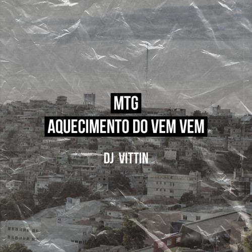 MTG AQUECIMENTO DO VEM VEM (Explicit)