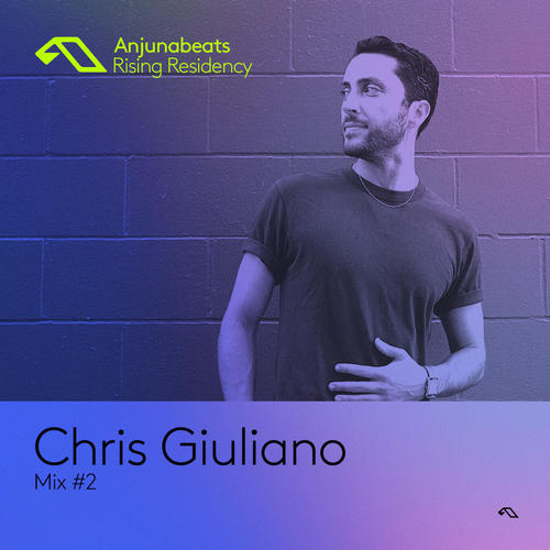 The Anjunabeats Rising Residency with Chris Giuliano #2