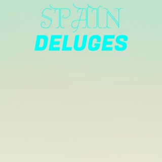 Spain Deluges