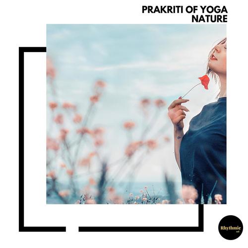 Prakriti of Yoga Nature