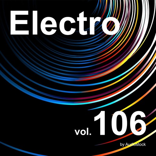 エレクトロ, Vol. 106 -Instrumental BGM- by Audiostock