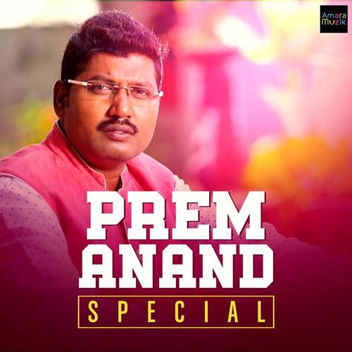 Prem Anand Special