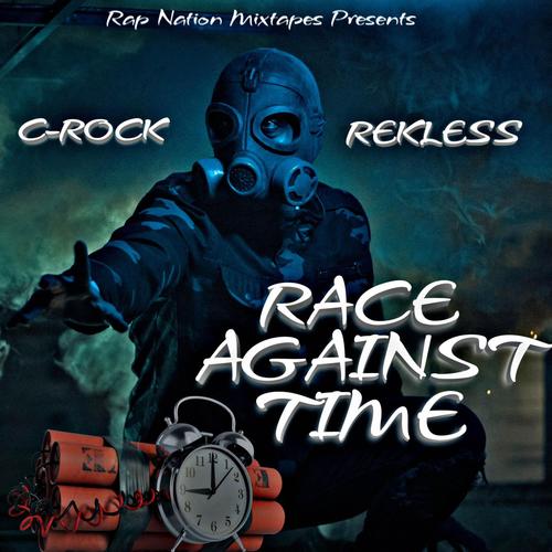 Race Against Time (feat. C-Rock & Rekless) [Explicit]