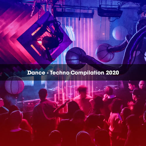 Dance Techno Compilation 2020