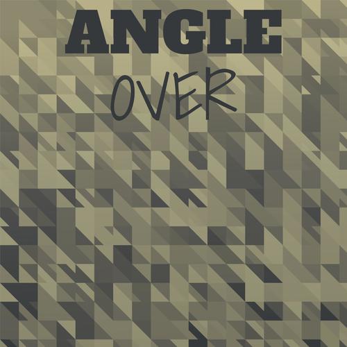 Angle Over