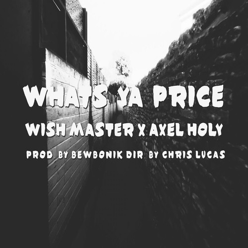 WHAT YA PRICE (Explicit)