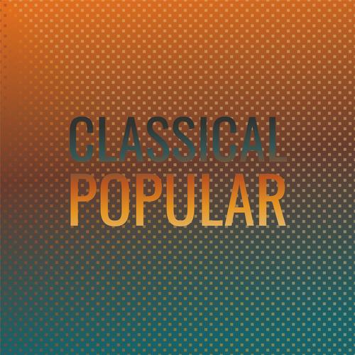 Classical Popular