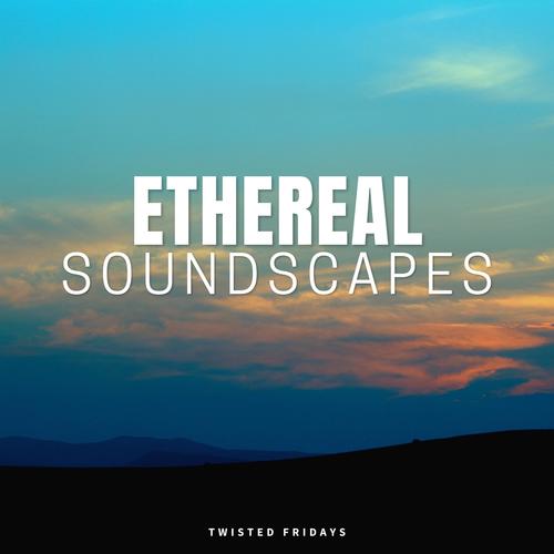 Ethereal Soundscapes