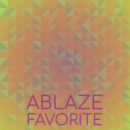 Ablaze Favorite