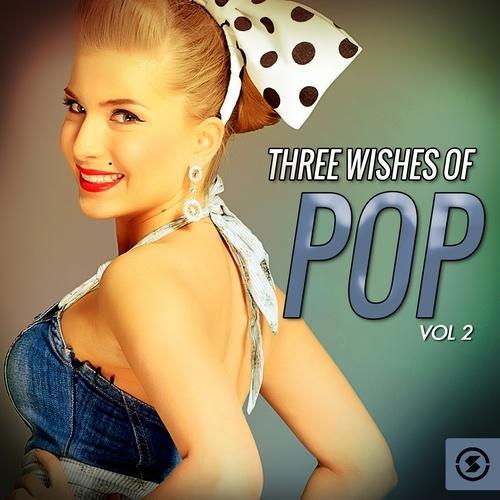 Three Wishes of Pop, Vol. 2