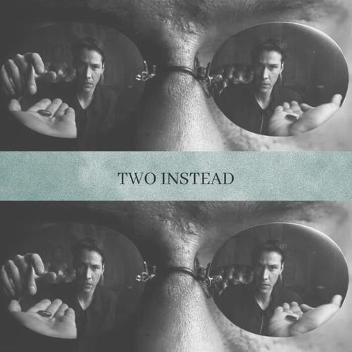 Two Instead (Explicit)