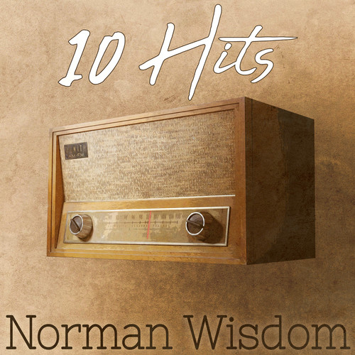 10 Hits of Norman Wisdom