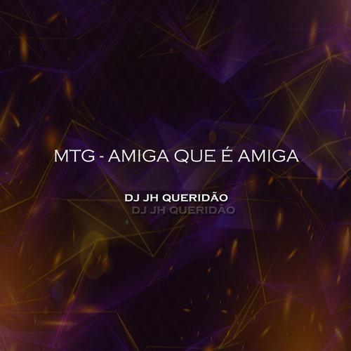 MTG - AMIGA QUE É AMIGA (feat. MC MYRES, MC JACARE & MC MR BIM) [Explicit]