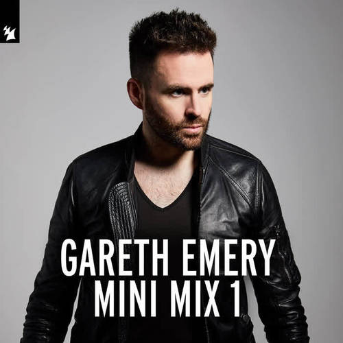 Gareth Emery Mini Mix 1