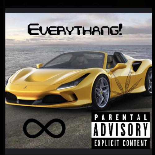 Everythang! (bonuz) [Explicit]