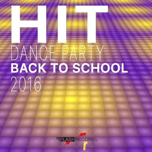 Hit Dance Party (Back to School 2016)