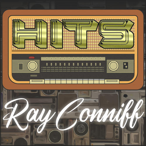 Hits of Ray Conniff