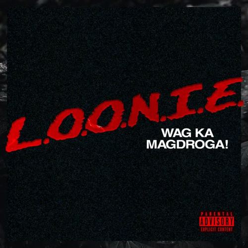 Wag Ka Magdroga! (Explicit)
