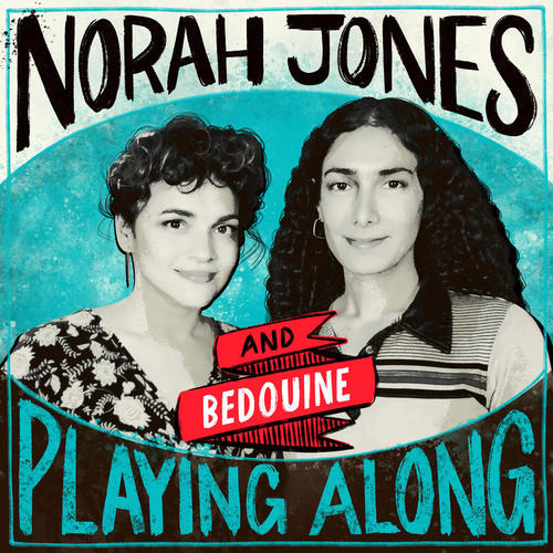 When You're Gone (From “Norah Jones is Playing Along” Podcast)