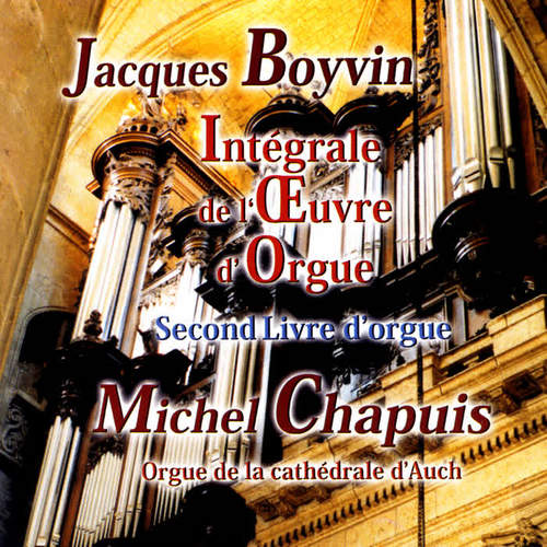 Integrale De L'Oeuvre d'Orgue, Second Livre d'orgue