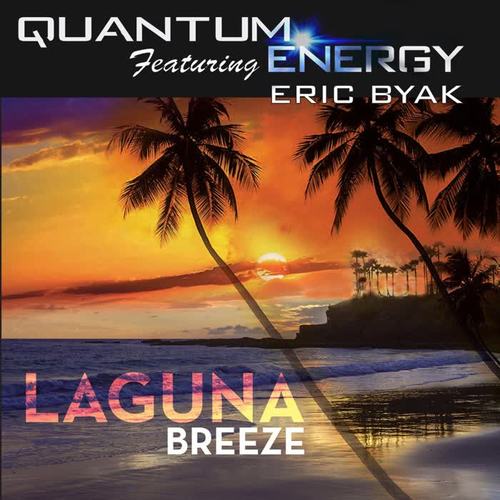 Laguna Breeze (feat. Eric Byak)