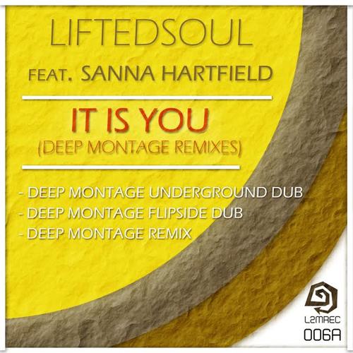 It Is You (Deep Montage Remixes)