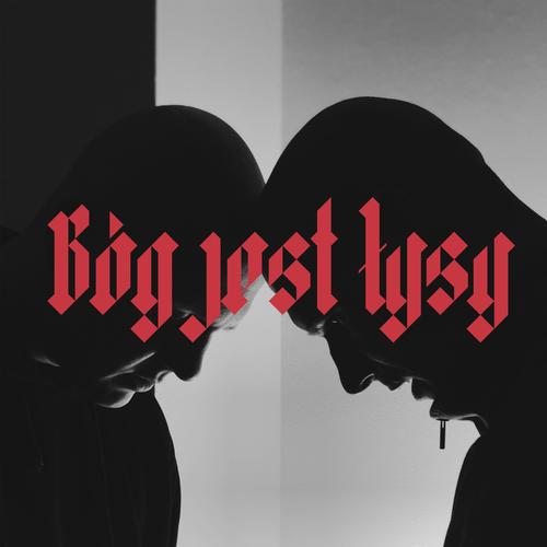 Bóg Jest Łysy (Explicit)