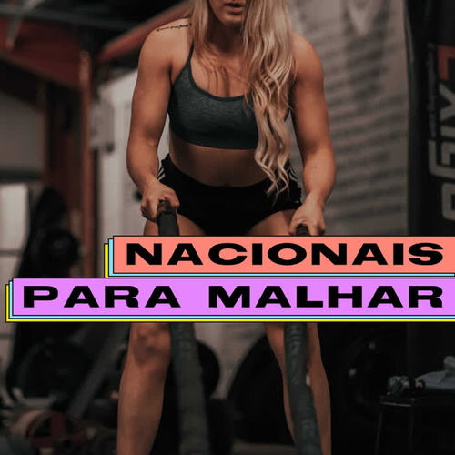 Nacionais Para Malhar (Explicit)