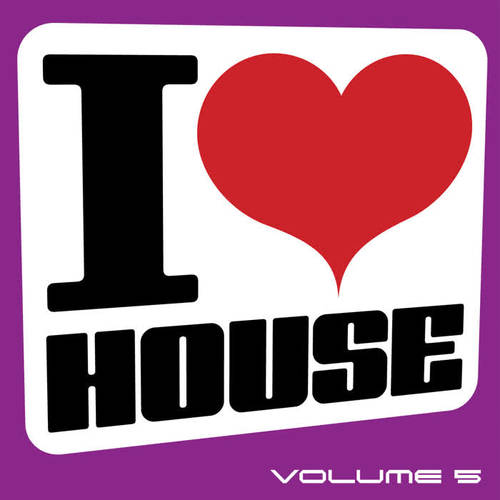 I Love House, Vol. 5