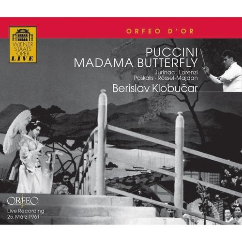 PUCCINI, G.: Madama Butterfly (Opera) [Jurinac, Lorenzi, Paskalis, Rössel-Majdan, Vienna State Opera Chorus and Orchestra, Klobučar]